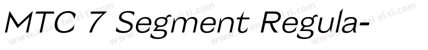 MTC 7 Segment Regula字体转换